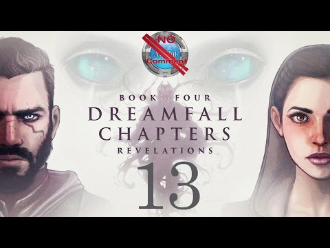 Dreamfall Chapters Book 4 part 13 The Massacre no commentary