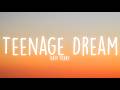 Katy Perry - Teenage Dream (Lyrics)