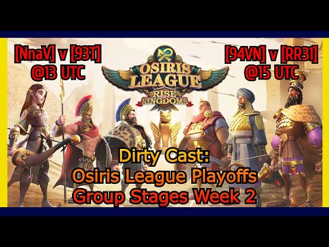 Osiris League Dirty Cast!! 13 UTC Jump Around & [94VN] v [RR31] 15 UTC matches