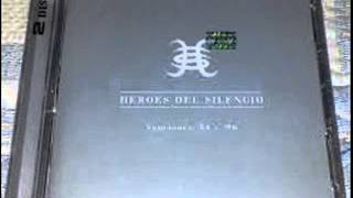 heroes del silencio------opio