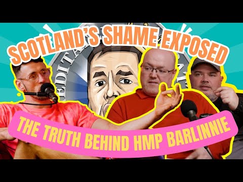 Scotland's Shame Exposed - The Truth Behind HMP Barlinnie