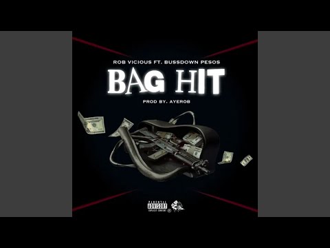 Bag Hit ft. Bussdown PESOS