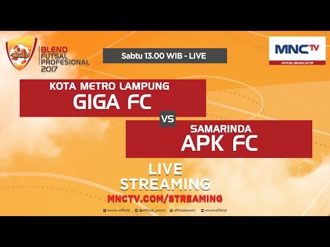 Giga FC VS APK FC (FT : 2-1)  - Blend Futsal Profesional 2017