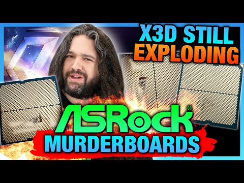 Exploding AMD CPUs | Investigating ASRock's Murderboards