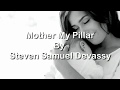 MOTHER MY PILLAR STEVEN SAMUEL DEVASSY LIRIK DAN TERJEMAHAN