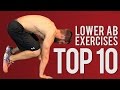 Top 10 Lower Ab Exercises