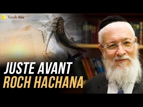 JUSTE AVANT ROCH HACHANA 🍯 Grand Rabbin Joseph Haïm Sitruk