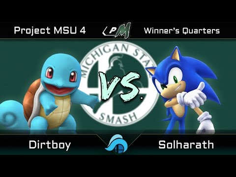 Project MSU 4 Top 32 Winners Quarters - Dirtboy (Squirtle) vs. Solharath (Sonic)
