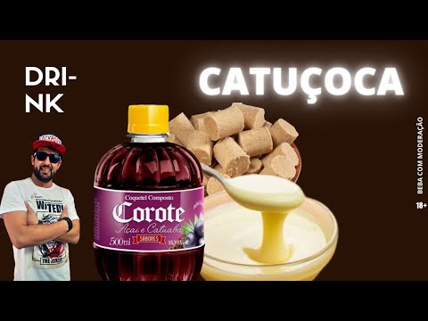Corote Catuaba/Açai com Paçoca |  Drinks&Sabores
