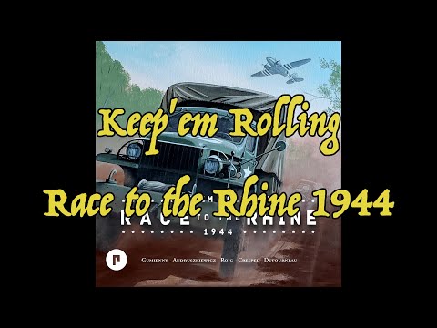 WLOG - Keep ‘em Rolling: 1944 - Race to the Rhine (English Language)