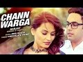 Chann Warga Full Song – Harjot | Desi Routz | Latest Punjabi Song 2016