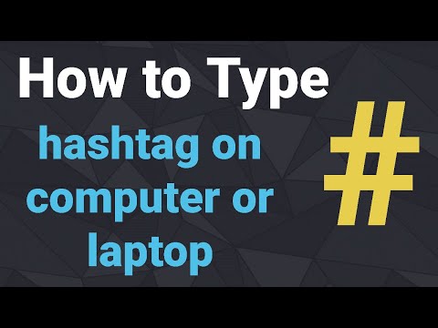 how to type # hashtag on computer or laptop
