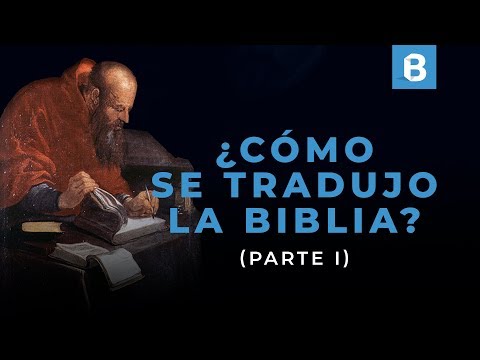 Historia de las TRADUCCIONES de la BIBLIA (1/2)