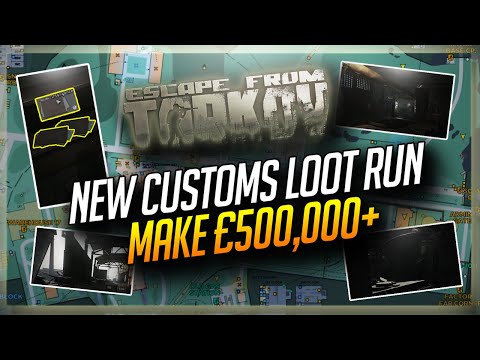 MAKE EASY MONEY, NEW CUSTOMS LOOT RUN,ESCAPE FROM TARKOV PATCH 12.7