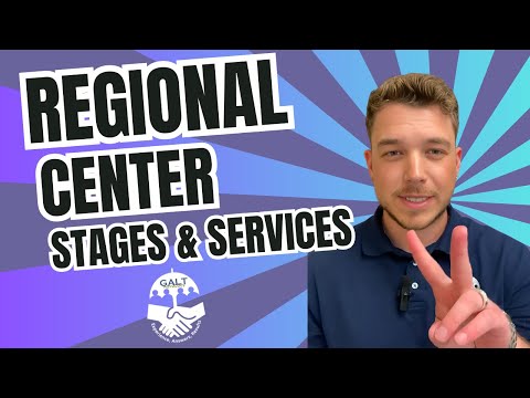 California's Regional Center: Stages and Services