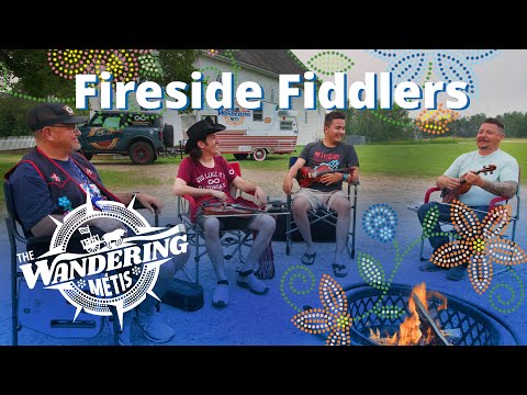 The Wandering Metis | Fireside Fiddlers at Batoche National Historical Site