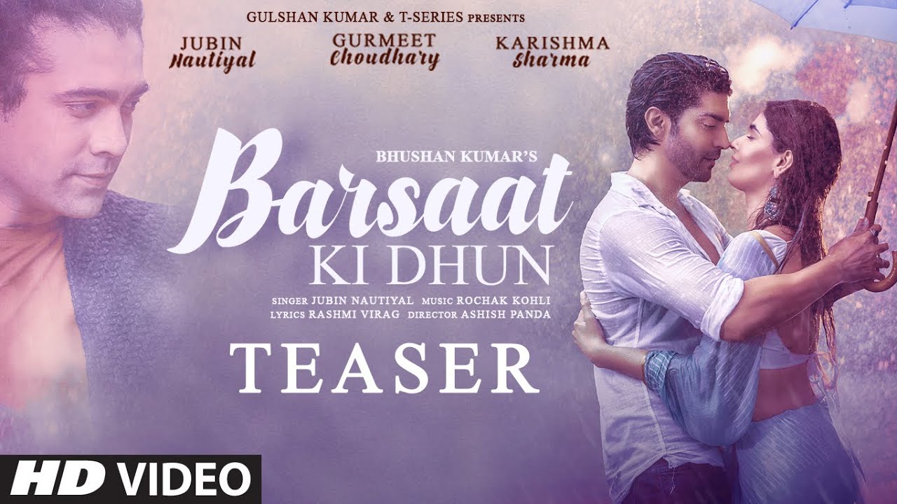BARSAAT KI DHUN LYRICS – JUBIN NAUTIYAL 2 BARSAAT KI DHUN LYRICS – JUBIN NAUTIYAL