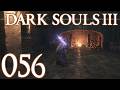 Dark Souls 3 [056] - Ein Zwiebelkopf taucht auf!