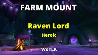 Farm de MOUNT - Raven Lord - WoW 3.3.5