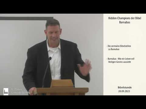 Bibelstunde am 20.09.2023  Hidden Champions der Bibel - Barnabas
