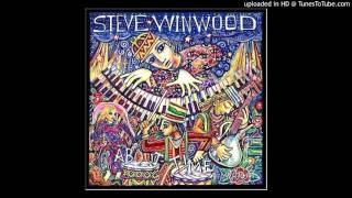 Steve Winwood - About TIme 06 Now that you're alive