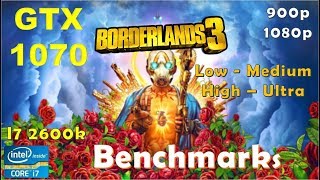 Borderlands 3 GTX 1070 - 1080p - High - Medium - Low - 900p - Performance Benchmarks