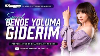 Download lagu VIRAL FUNKOT TIKTOK BENDE YOLUMA GIDERIM 2022 | DJ ANEZKA  mp3