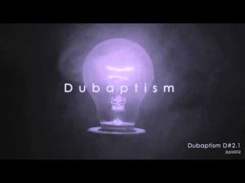 Dubaptism - D#2.1