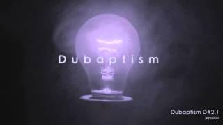 Dubaptism - D#2.1