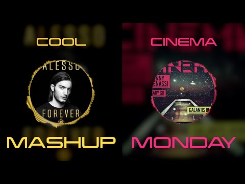 Cool Cinema - Alesso vs Benny Benassi, Gary Go & Galantis