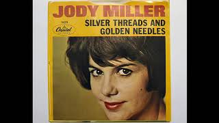 Jody Miller - Silver Threads And Golden Needles (Capitol 5429)