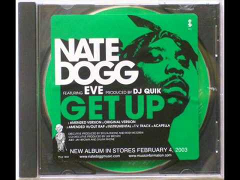 Nate Dogg Feat. Eve - Get Up
