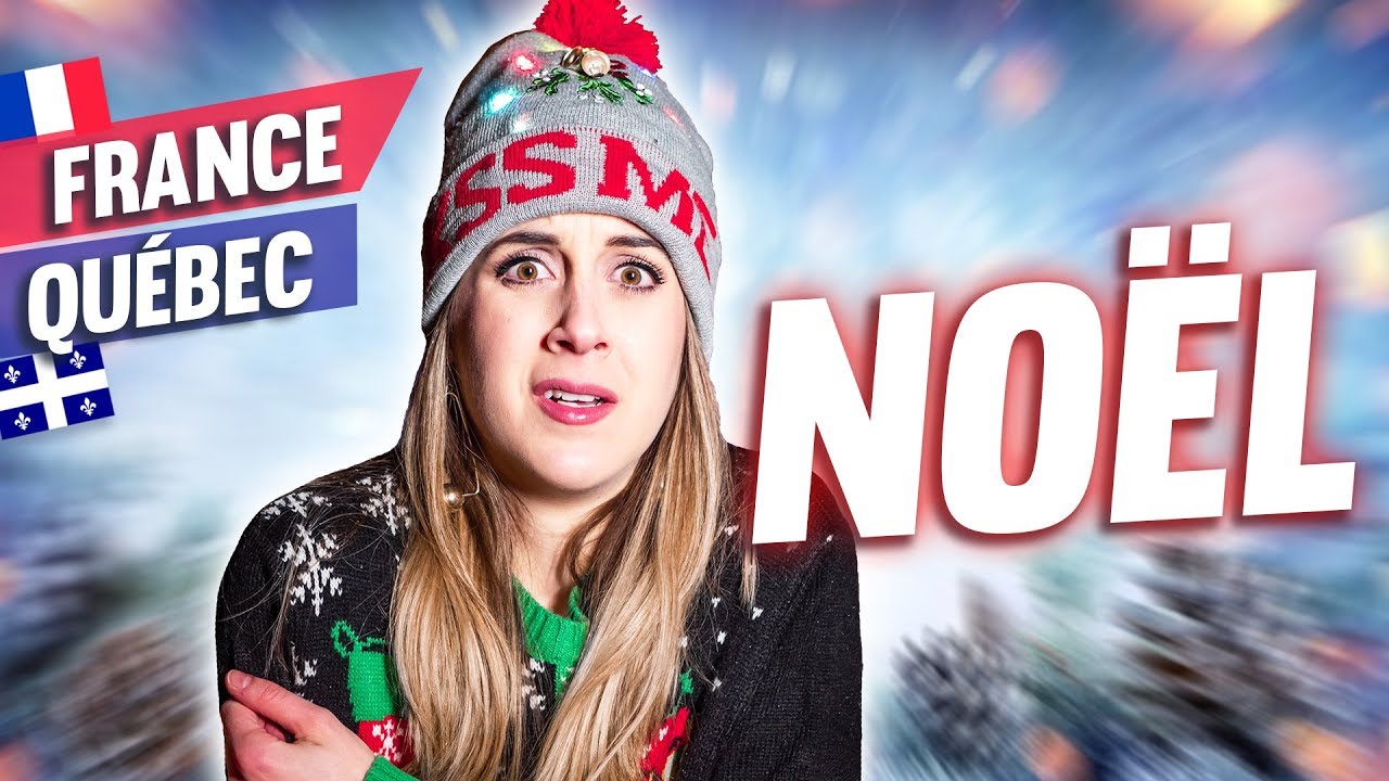 CHRISTMAS IN FRANCE VS IN QUEBEC I DENYZEE