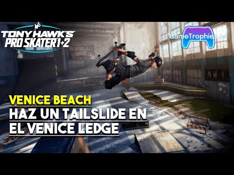 Tony Hawk's Pro Skater 1 + 2 - Venice Beach: Haz un Tailslide en el Venice Ledge