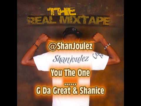 Shan Joulez ft G da Great & Shanice - You the One