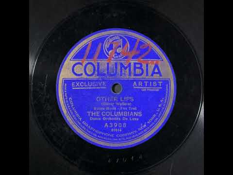 Other Lips - The Columbians Dance Orchestra De Luxe