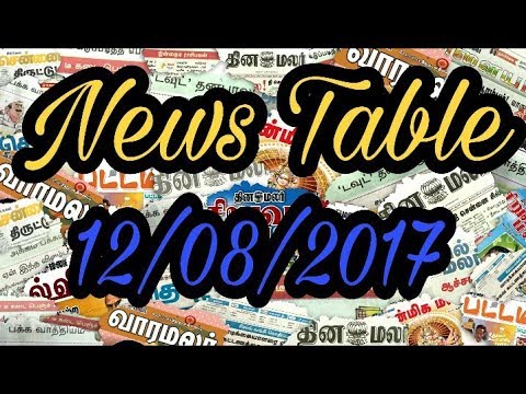 NEWS TABLE VIDEO DATED AUGUST 12TH 2017