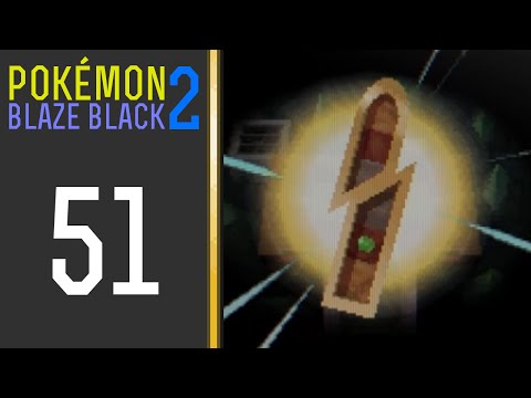 Pokémon Blaze Black 2 - Episode 51: The Quake Badge