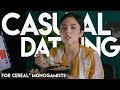 How To Casually Date When You Re A Serial Monogamist