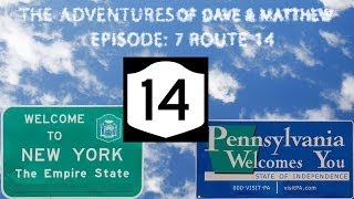 preview picture of video 'The Adventures Of Dave And Matthew Episode 7: Route 14'