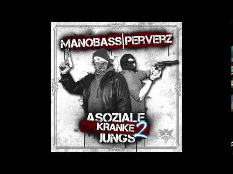Mano Bass & Perverz - Schwarze Welt feat. Blokkmonsta & Rako (Asoziale Kranke Jungs 2)