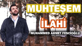 MUHTEŞEM İLAHİ (Defli İlahi)