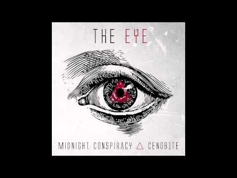 Midnight Conspiracy & CENOB1TE - The Eye (Original Mix)