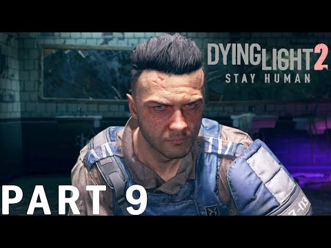 I Am Not A Murderer | Dying Light 2 – Walkthrough Gameplay – Part 9