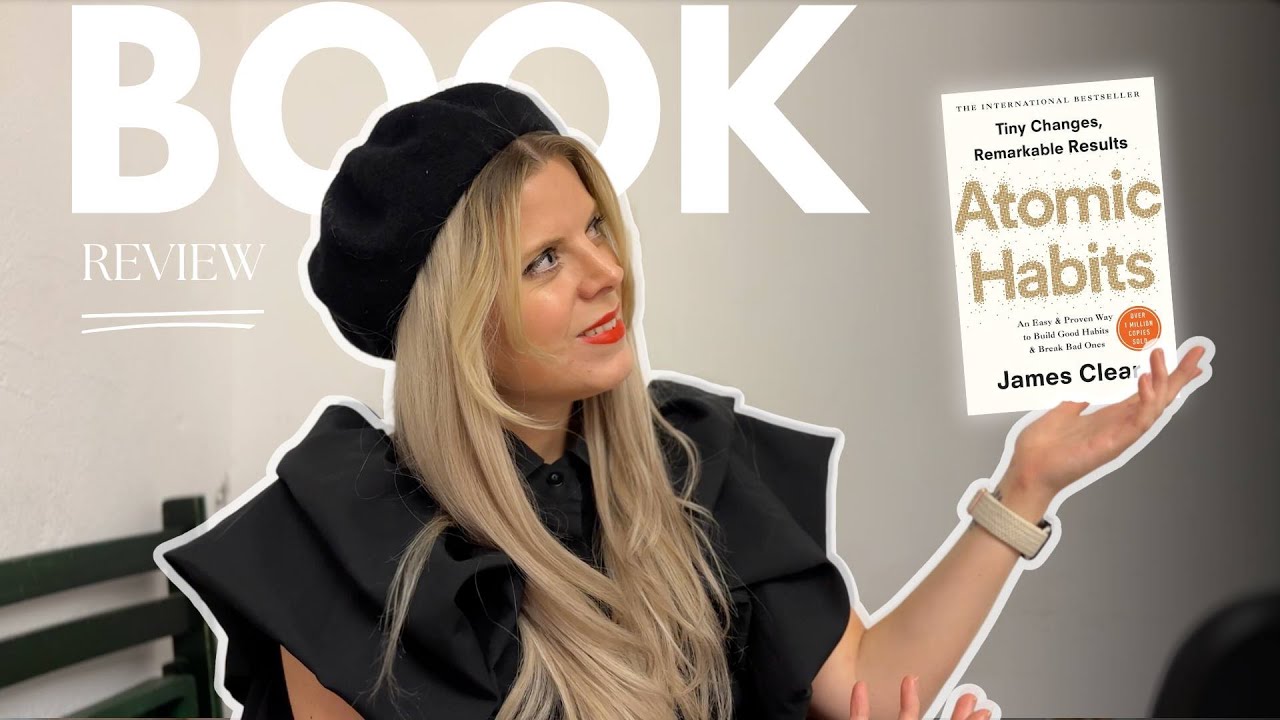 3 Life Changing Lessons From Atomic Habits by James Clear