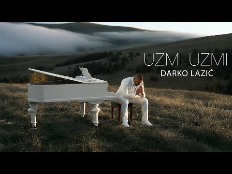 DARKO LAZIC - UZMI UZMI [OFFICIAL VIDEO]