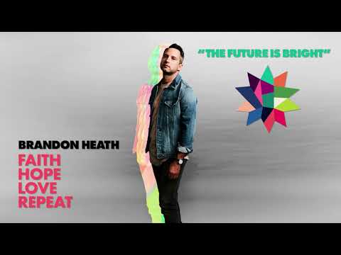 Thumbnail for The Future Is Bright video