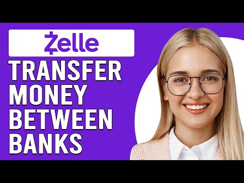 How To Use Zelle To Transfer Money Between Banks (How To Send Money With Zelle Between Banks)