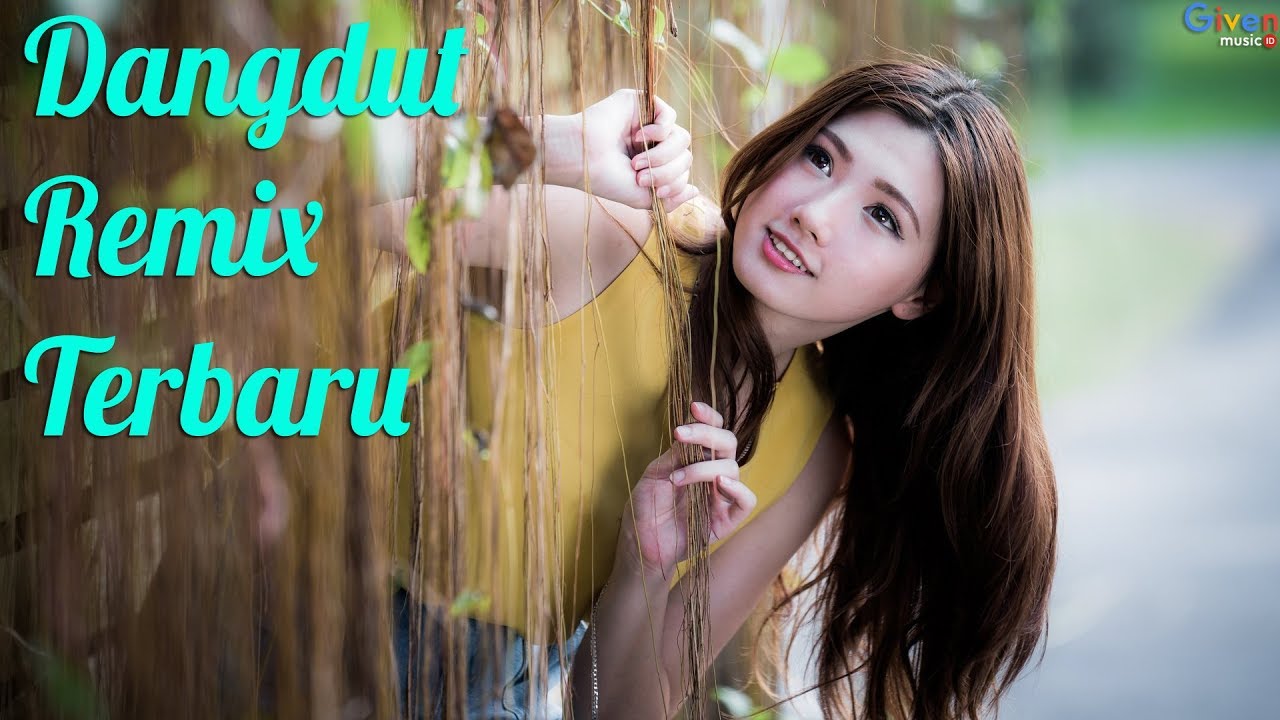 House Remix Dangdut Terbaru 2017 Paling Joss