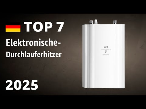 TOP—7. Beste Elektronische-Durchlauferhitzer. Test & Vergleich 2025